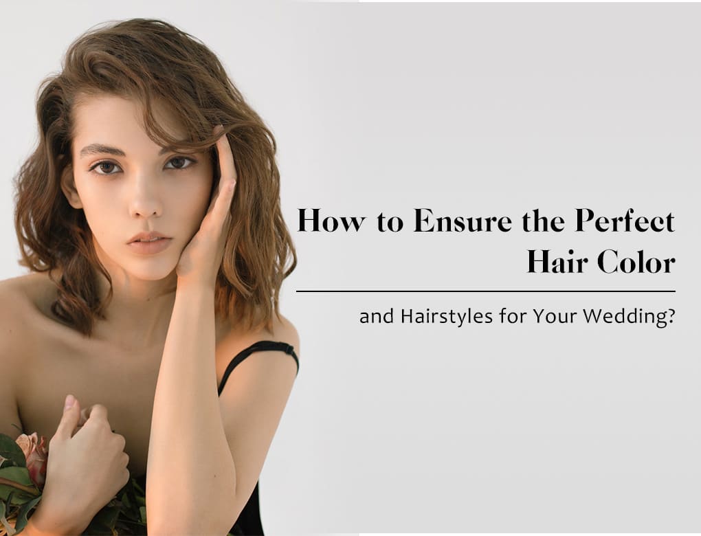 Perfect Hairstyles for Wedding